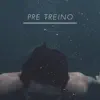 Lil Boas - Pre Treino (feat. Venom Maromba) - Single